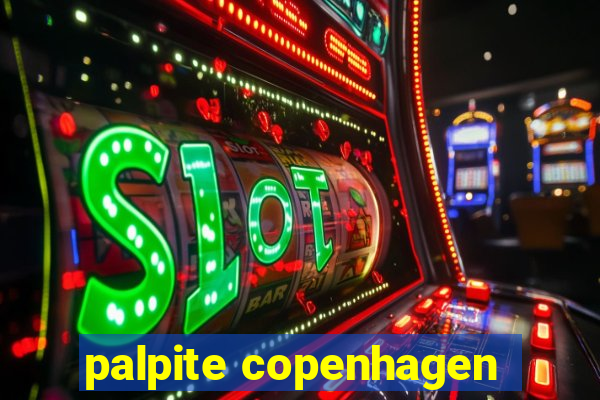 palpite copenhagen